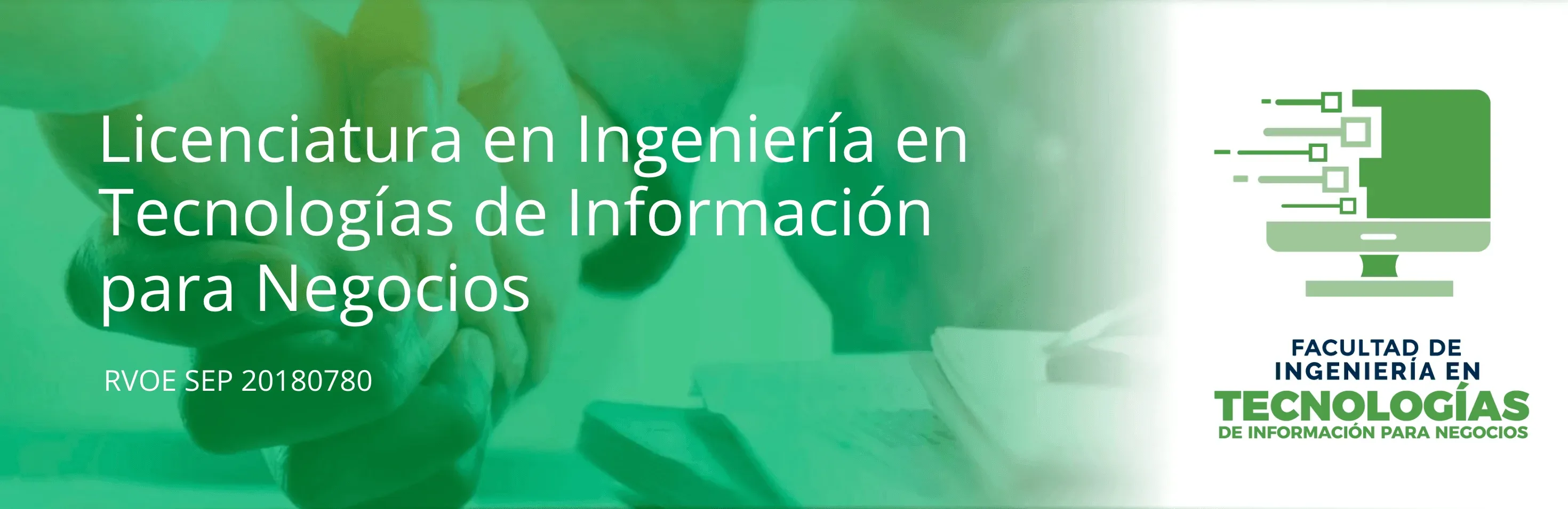 Ingeniería en Tecnologías de Información para Negocios