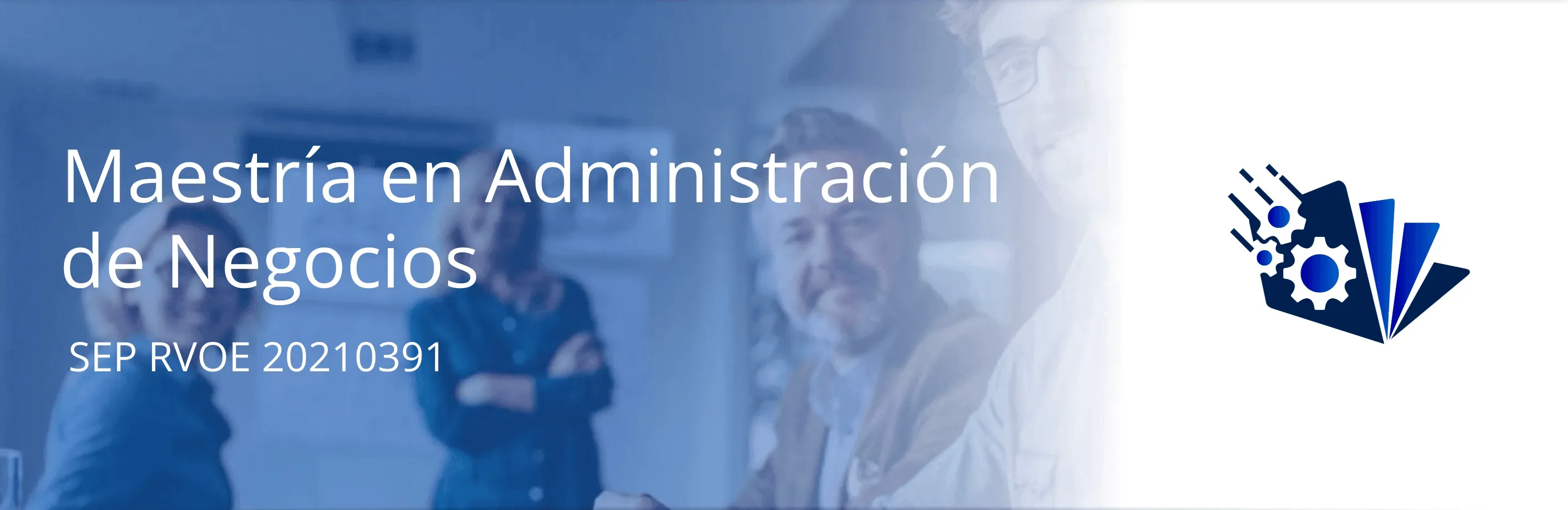 Maestría en Administración de Negocios